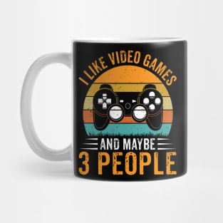Retro I Like Video Games & Maybe 3 People Funny Gaming Lovers Mug